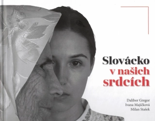 Slovácko v našich srdcích